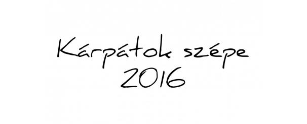 Kárpátok Szépe - 2016